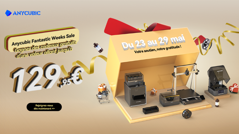 Anycubic Fantastic Weeks : Offres Imbattables sur Imprimantes 3D!